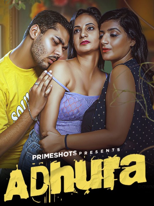 Adhura 2024 PrimeShots Hindi S01Ep1 Web Series 1080p | 720p HDRip