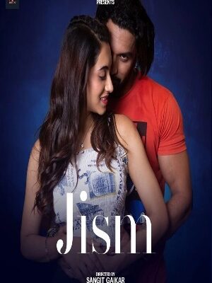 Jism (2024) Namasteyflix Short Film