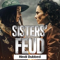 Sisters Feud (2024) Hindi Dubbed Season 1 Complete Watch Online HD Print Free Download